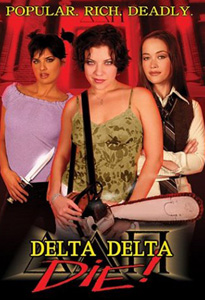 Delta Delta Die! poster