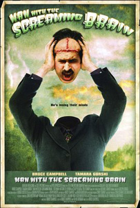 Man with the Screaming Brain poster